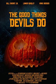 The Good Things Devils Do izle